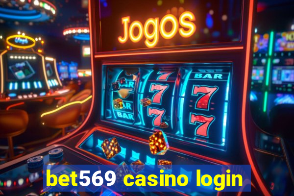 bet569 casino login